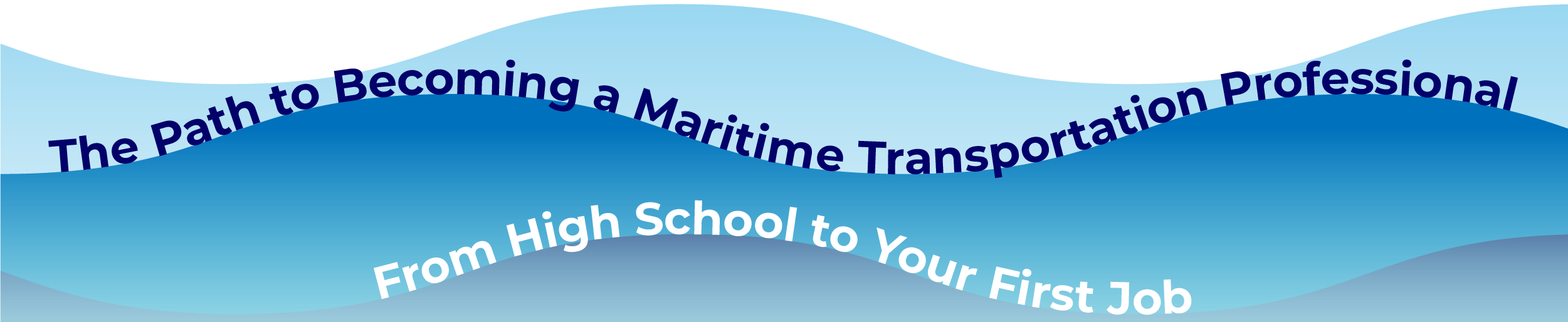 The path to becoming a maritime transportation professional