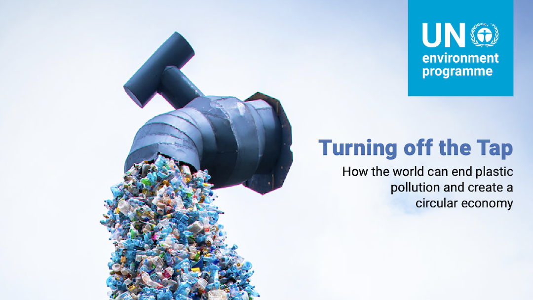 Turning off the Tap: How the world can end plastic pollution and create a circular economy