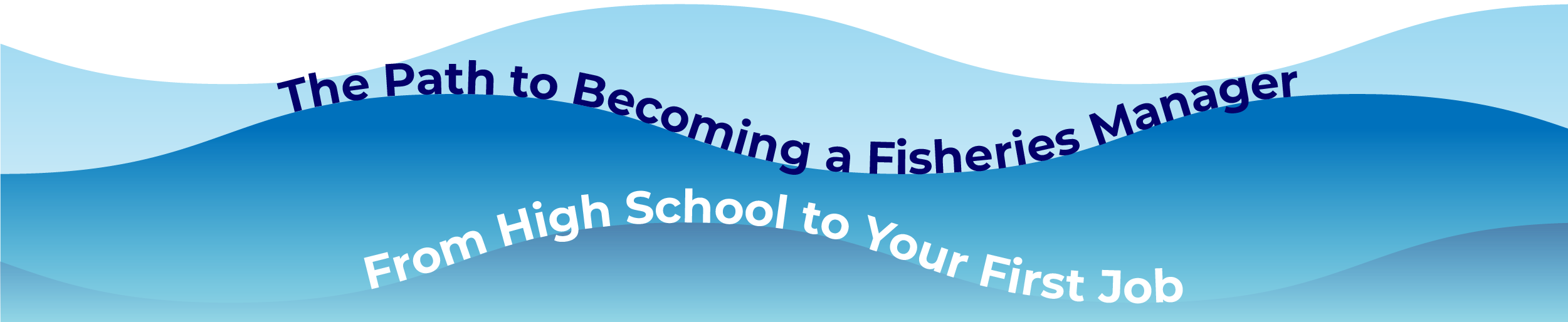 fish-manager The path to becoming a fisheries manager